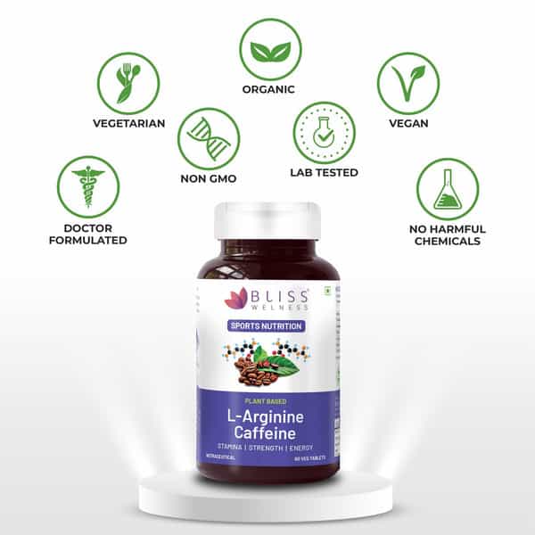 Bliss Welness L-Arginine Caffeine Tablets|For Men |Pre & Post Workout Supplement | 60 Veg Tablets