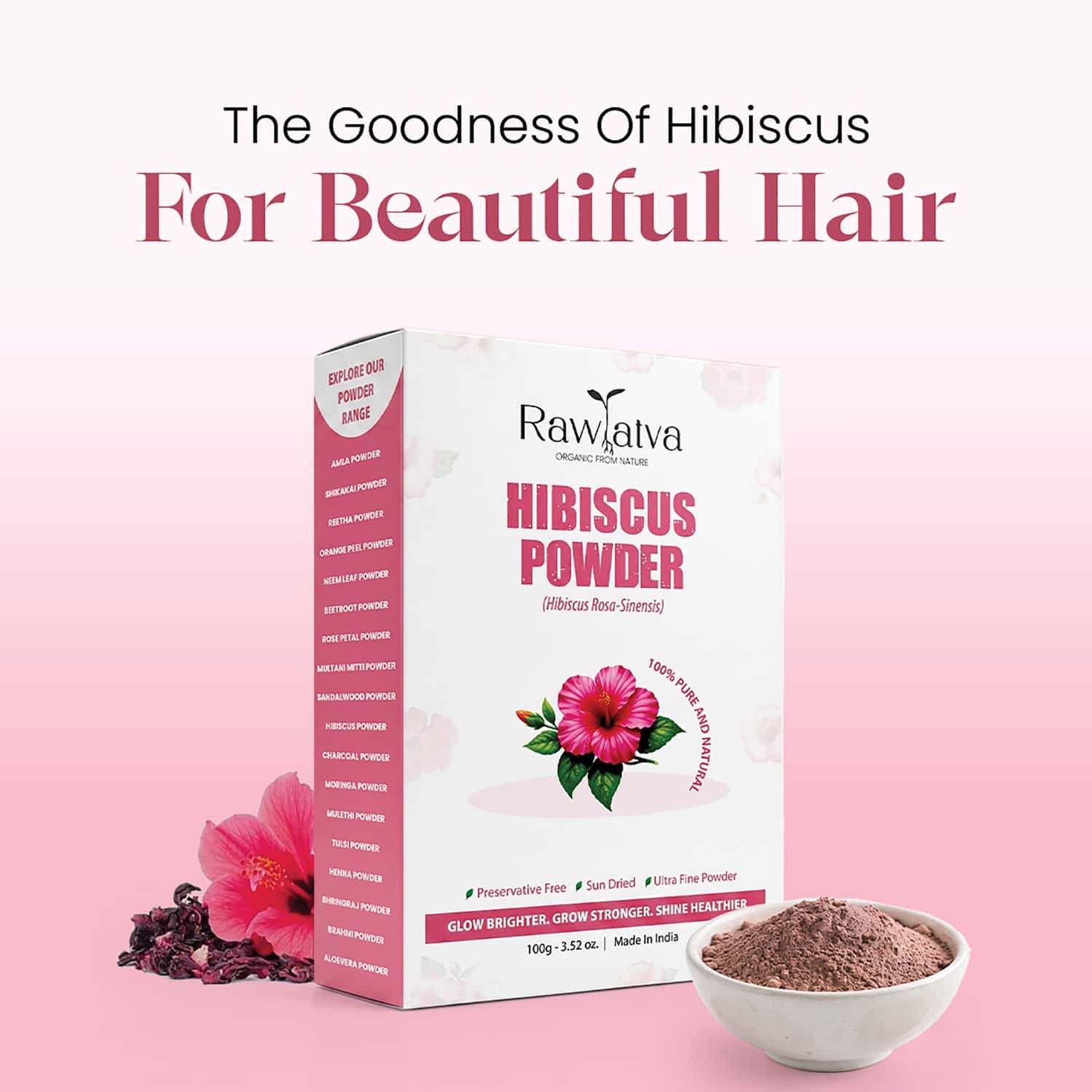 Raw Tatva Hibiscus Powder For Stronger| Shinier & Manageable Hair | All Hair Types | 100g