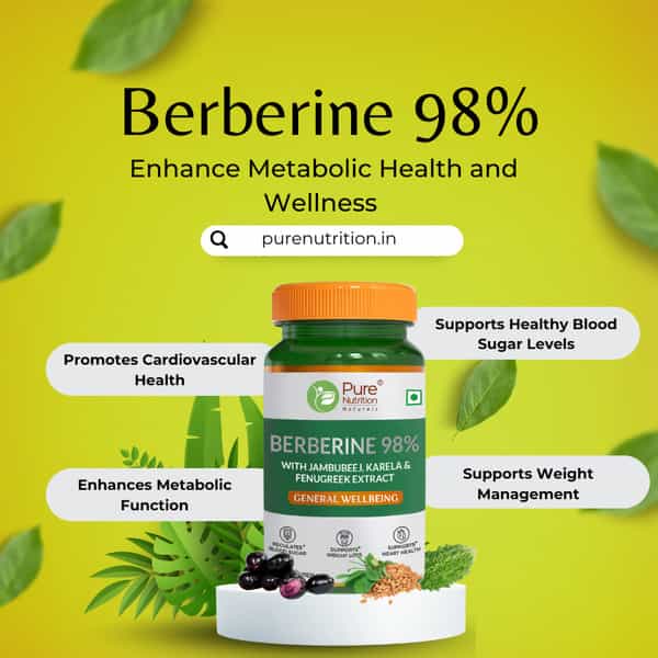 Pure Nutrition Berberine 98% Supplement With Jamubeej | Karela | Fenugreek Extract - 60 Veg Tablet