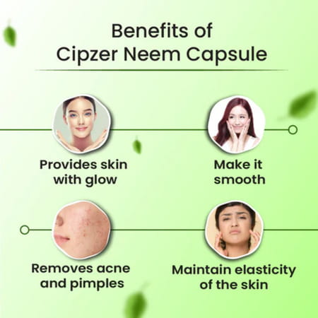 Cipzer Neem 30 Capsules | Supports Clear| Glowing Skin & Helps Reduce Acne