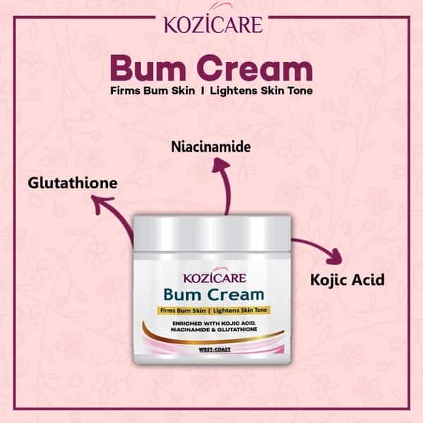 Kozicare Bum Cream With Glutathione Niacinamide& Kojic Acid - 50Gm