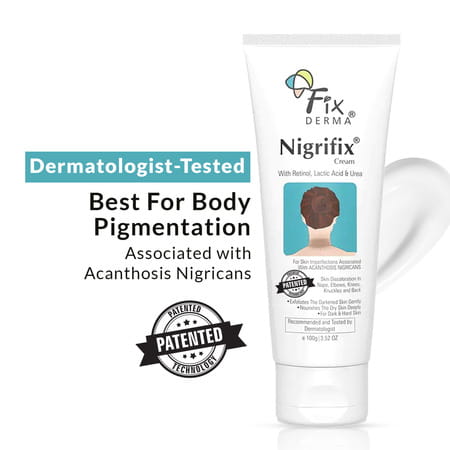 Fixderma Nigrifix Cream For Acanthosis Nigricans For Dark Neck Ankles - 100g