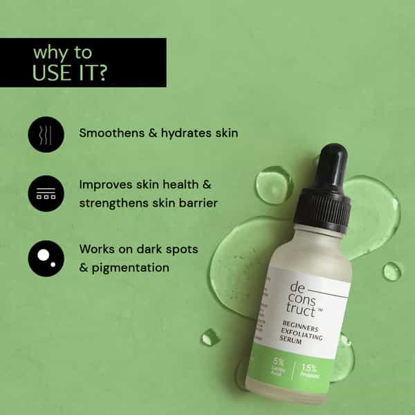 Deconstruct Beginners Exfoliating Serum- 5% Lactic Acid + 1.5% Probiotics (30Ml)